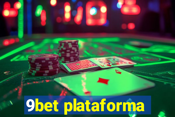 9bet plataforma